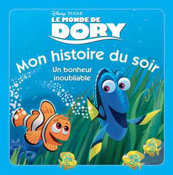 Le monde de dory - un bonheur inoubliable