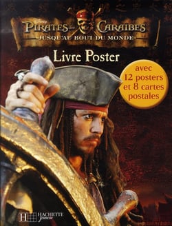Pirates des caraïbes 3 - jusqu'au bout du monde - livre poster