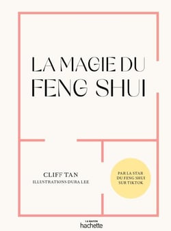 La magie du Feng Shui