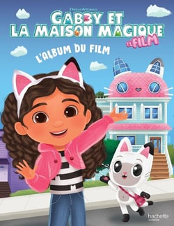 Gabby et la maison magique : Le film - L'album du film