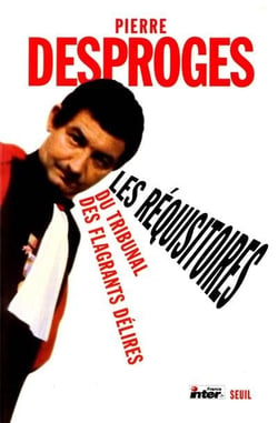 Les réquisitoires du tribunal des flagrants délires