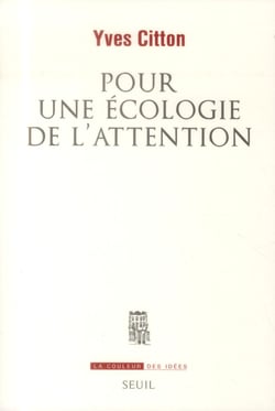 Pour une écologie de l'attention