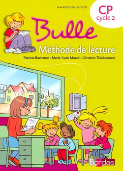 Bulle Méthode de lecture CP 2008 Manuel de l'élève