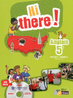 HI THERE ! : anglais - 5e - palier 1 - année 2 - livre de l'élève