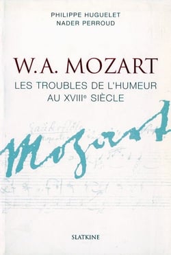 W.a. mozart - les troubles de l'humeur