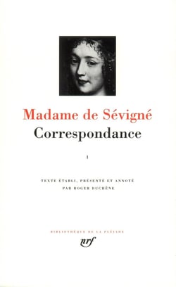 Correspondance Tome 1 : Mars 1646 - juillet 1675