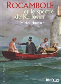 Rocambole Tome 1 : Rocambole et le spectre de Kerloven