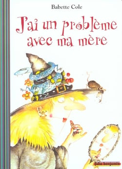 J'ai un problème avec ma mère