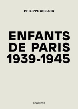 Enfants de Paris - 1939-1945