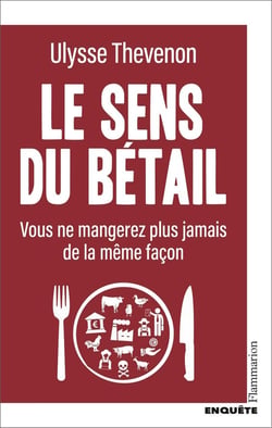 Le sens du bétail : Vous ne mangerez plus jamais de la même façon