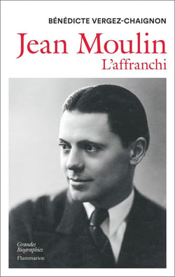 Jean Moulin : L'affranchi