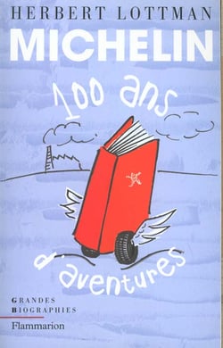 Michelin, 100 ans d'aventures