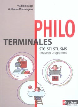 Philosophie - terminales STG/STI/STL/ST25 - livre de l'élève (édition 2006)