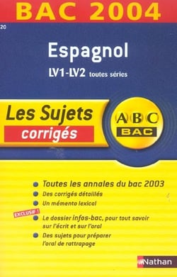 Bac 2003/2004 espagnol corriges n20