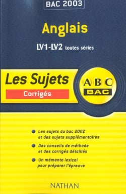 Abc bac - anglais - lv1 lv2 - corriges - edition 2003