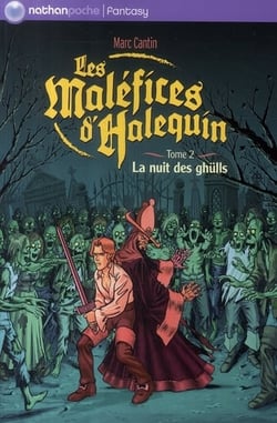 Les maléfices d'Halequin t.2 - la nuit des ghülls
