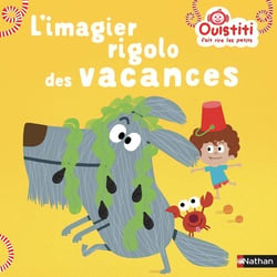 Ouistiti fait rire les petits : l'imagier rigolo des vacances
