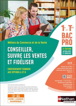 Conseiller, suivre les ventes et fidéliser - bac pro 1re et terminale, métiers du commerce et de la vente (2e édition)