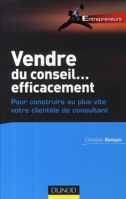 Vendre du conseil... efficacement