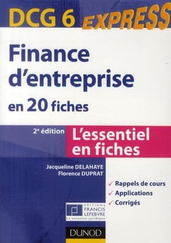 Dcg 6 - finance d'entreprise en 20 fiches (2e édition)