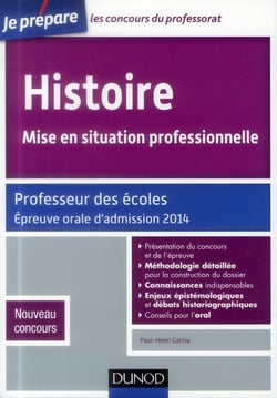 Je prépare - histoire - mise en situation professionnelle - professeur des écoles - épreuve orale d'admission 2014 (2e édition)