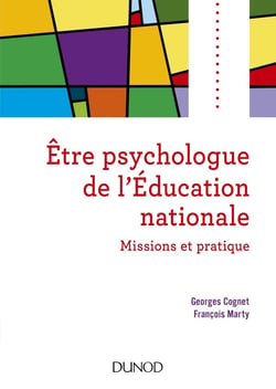 Être psychologue de l'éducation nationale - missions et pratique (2e édition)