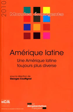 Amérique latine - une amérique latine toujours plus diverse (édition 2010)
