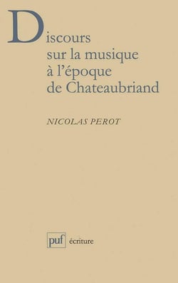 Discours sur la musique à l'époque de Chateaubriand