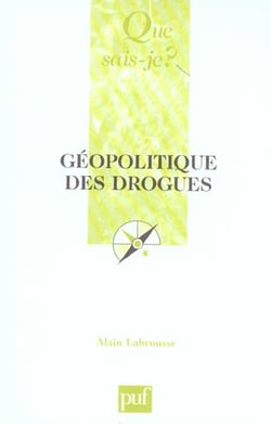 Géopolitique des drogues