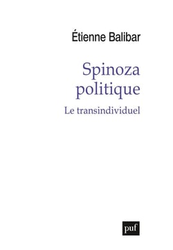 Spinoza politique - le transindividuel