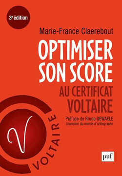 Optimiser son score au certificat Voltaire (3e édition)
