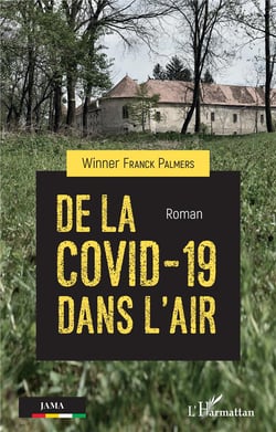 De la Covid-19 dans l'air : Roman