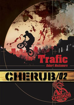 Cherub Tome 2 : trafic