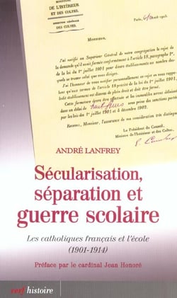 Sécularisation, séparation et guerre scolaire