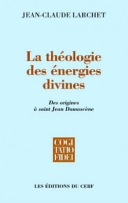 La Théologie des énergies divines