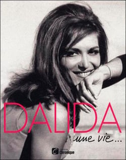 Dalida , une vie...
