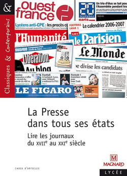 La presse dans tous ses états - lire les journaux du XVIIe au XXIe siècle