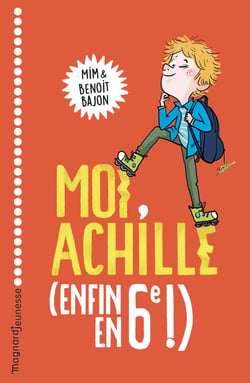 Moi, Achille, enfin en 6e !
