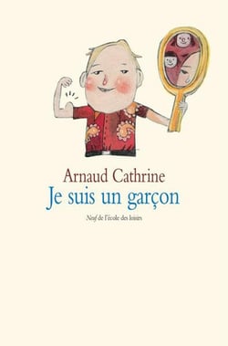 Je suis un garçon