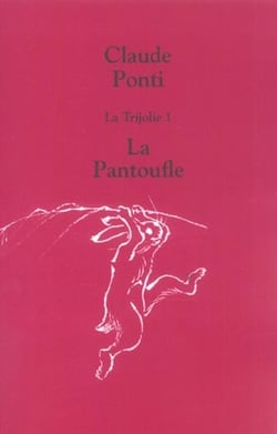 La trijolie Tome 1 - la pantoufle