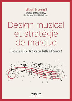 Design musical et stratégie de marque - quand une identité sonore fait la différence !
