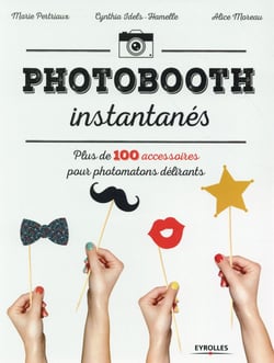 Photobooth instantanés ! plus de 100 accessoires pour photomatons délirants