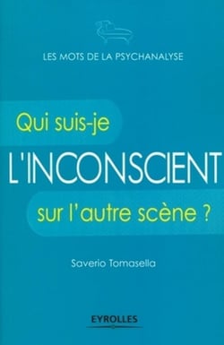 L'inconscient - qui suis-je sur l'autre scène ?
