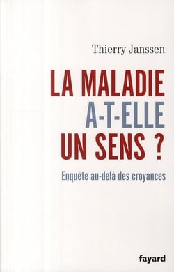 La maladie a-t-elle un sens?