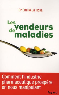 Les vendeurs de maladies