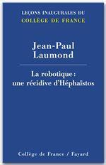 La robotique - une république d'Hephaïstos