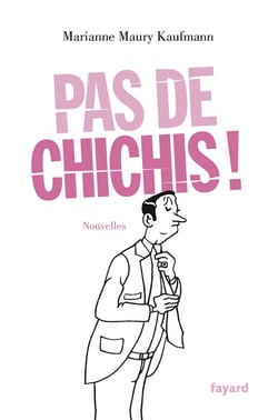 Pas de chichis