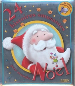 24 histoires amusantes pour attendre noël