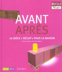 Bricolo recup- avant apres 14 objets pour la maison