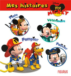 P'tit Mickey - mes histoires - pilote, vétérinaire, pompier, policier